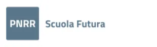PNRR Scuola Futura